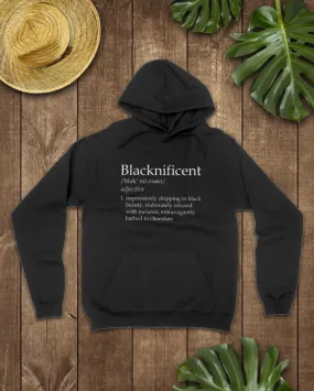 Blacknificent hoodie